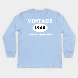 Vintage 1960.  Aged to Perfection Kids Long Sleeve T-Shirt